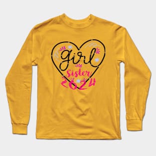 sister girl 2024 Long Sleeve T-Shirt